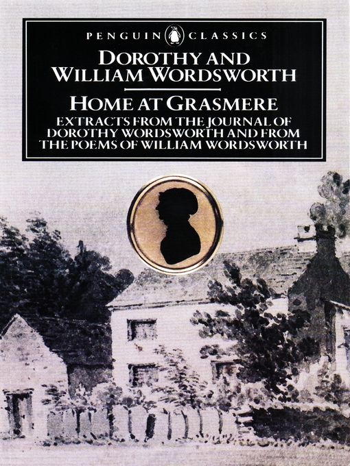 Home at Grasmere (eBook): Extracts from the Journal of Dorothy Wordsworth and from the Poems of William Wordsworth
